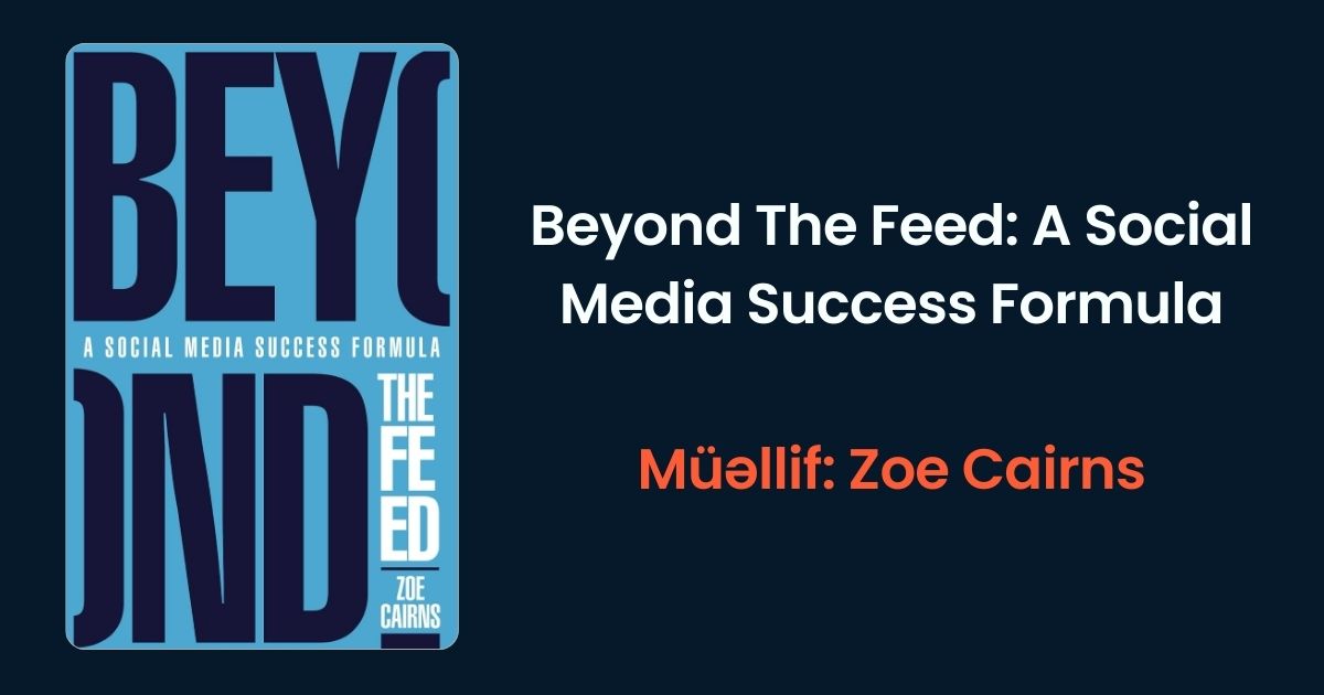 Beyond The Feed: A Social Media Success Formula