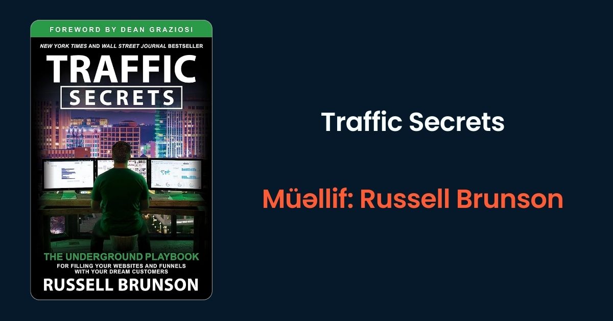 Traffic Secrets: The Underground Playbook for Filling Your Websites and Funnels with Your Dream Customers